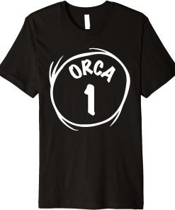 Orca 1 Funny Orca One Killer Whale Ocean Novelty Thing Premium T-Shirt