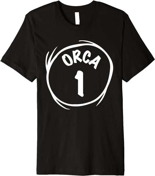 Orca 1 Funny Orca One Killer Whale Ocean Novelty Thing Premium T-Shirt