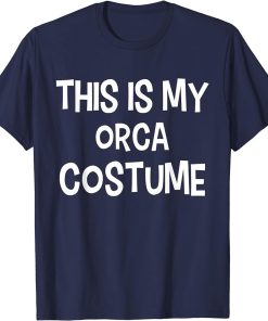 This is my ORCA Costume Halloween Simple Costume T-Shirt